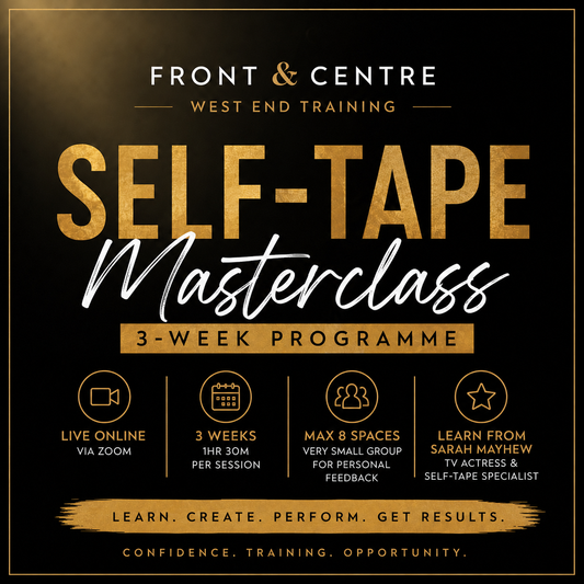 Self-Tape Masterclass: 3-Week Online Programme
